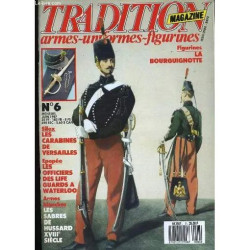 Tradition Magazine N° 6. Armes - Uniformes - Figurines. Ouvrage...