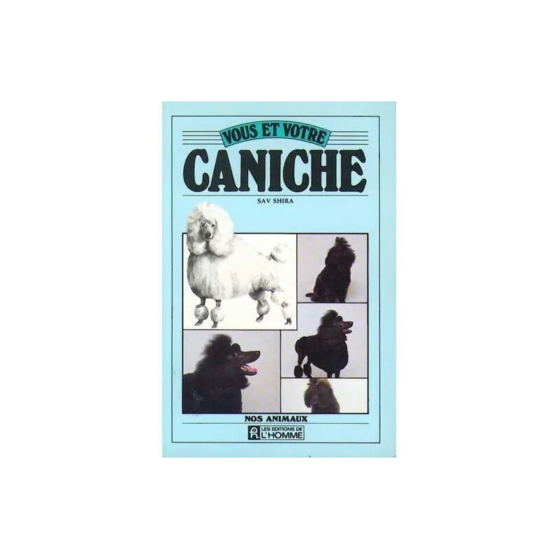 Vous Et Votre Caniche