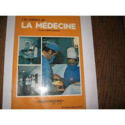 Les Métiers de la médecine