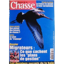 Plaisirs de la chasse 558 - migrateurs: ce que cachent les "plans...