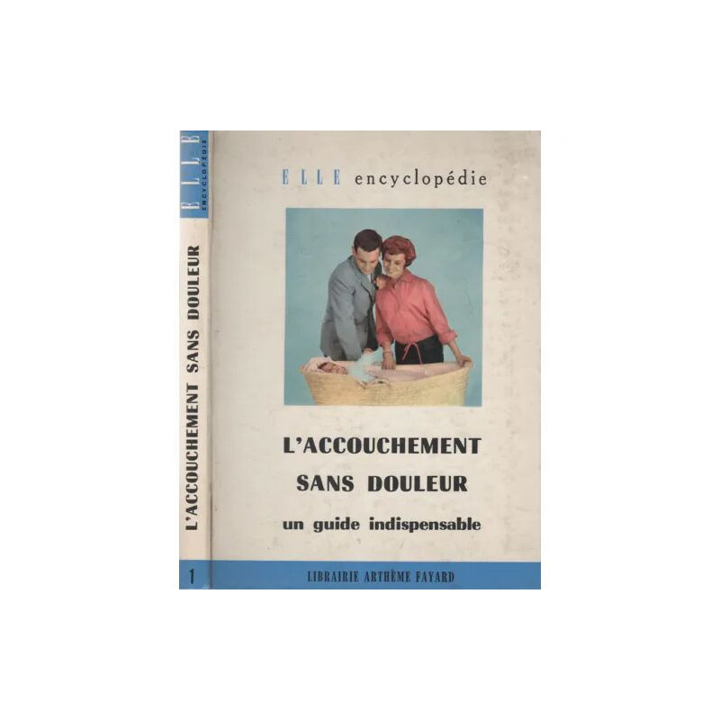 L'accouchement sans douleur