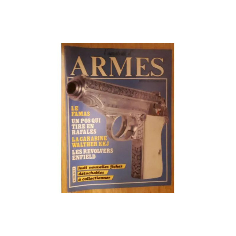 L'amateur d'armes N° 26 : Le Famas, la carabine walter KKJ