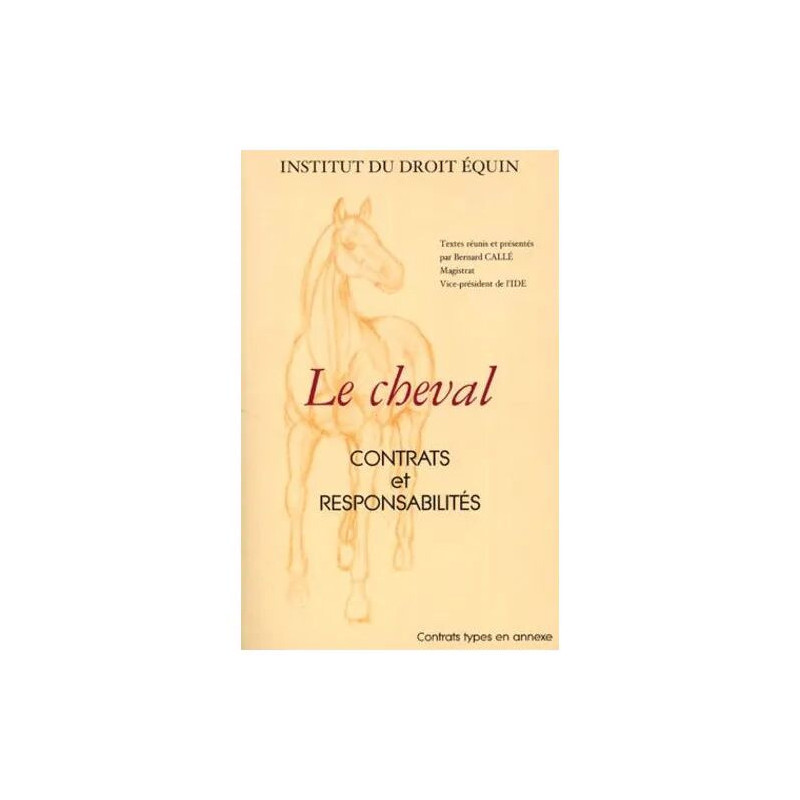 Le Cheval - Contrats Et Responsabilités