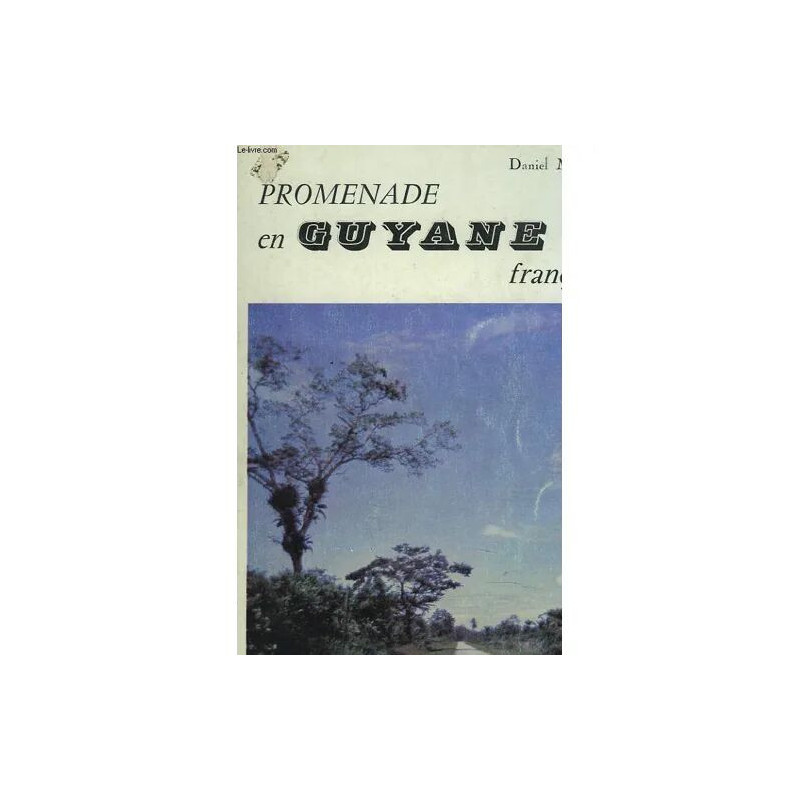 Promenade En Guyane Francaise