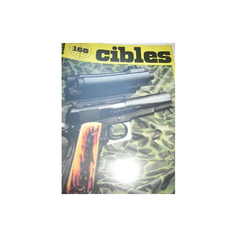 CIBLES ARMES ET TIR N° 168 : SMITH ET WESSON / MANURHIN F1 SPECIAL...