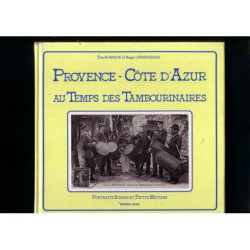 Provence-Cote D'azur Au Temps Des Tambourinaires