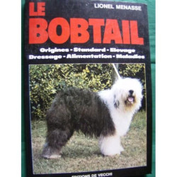 Le Bobtail - origines standard élevage dressage alimentation maladies