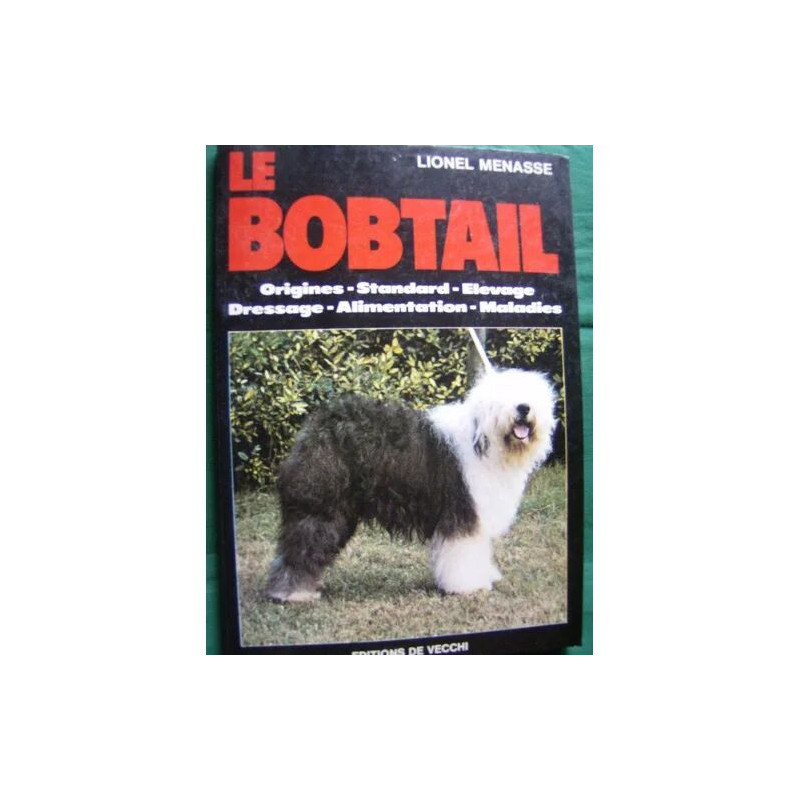 Le Bobtail - origines standard élevage dressage alimentation maladies