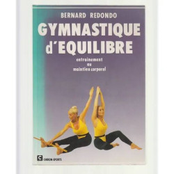 Gymnastique D'équilibre - Musculation Isométrique Mise En Éveil...
