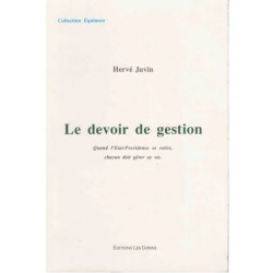 Le Devoir De Gestion - Quand L'état-Providence Se Retire Chacun...