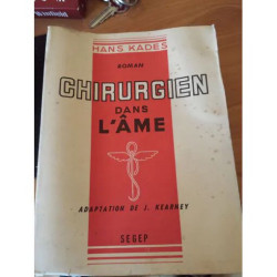 chirurgien dans l' ame