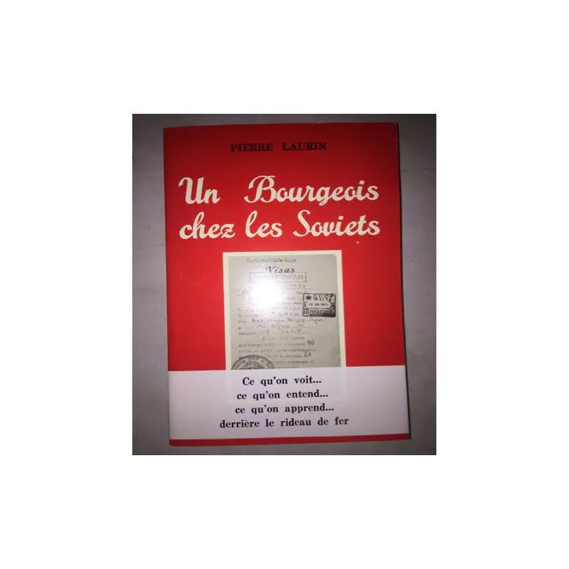 UN BOURGEOIS CHEZ LES SOVIETS