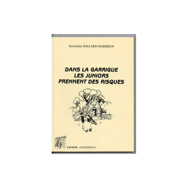 DANS LA GARRIGUE LES JUNIORS PRENNENT DES RISQUES