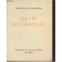 La vie des abeilles