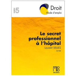 Le Secret Professionnel A L'hopital
