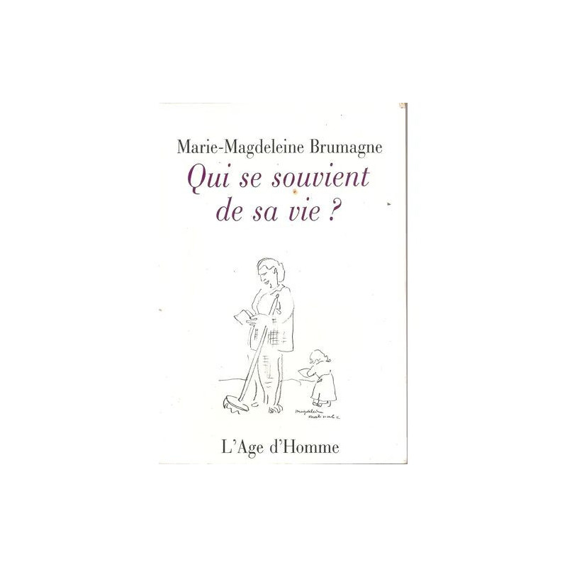 Qui Se Souvient De Sa Vie
