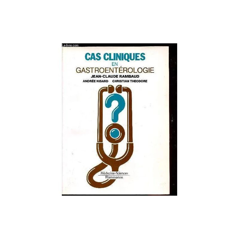 Cas Cliniques En Gastroentérologie