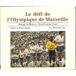le défi de l'Olympique de Marseille OM