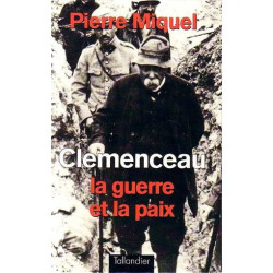 Clemenceau - La Guerre Et La Paix