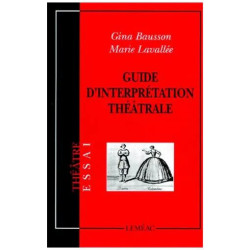 Guide D'interprétation Théâtrale