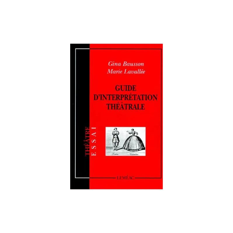 Guide D'interprétation Théâtrale