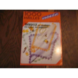 1000 mailles crochet d'art 1978 N° 20 : bordez vos mouchoirs vos...