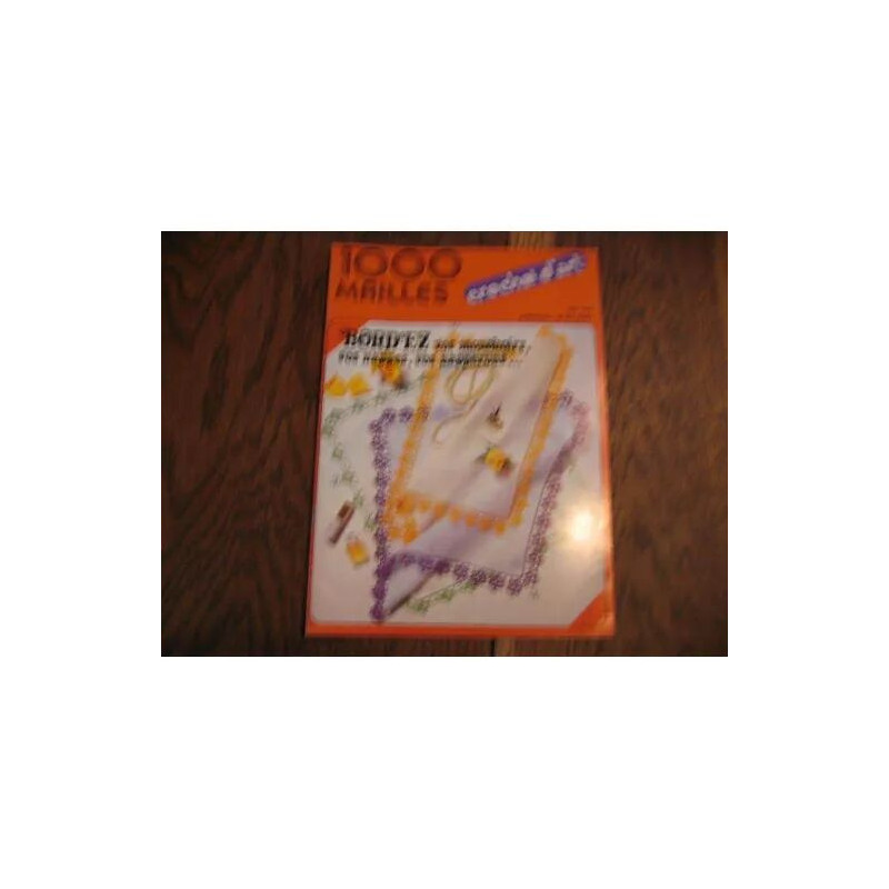 1000 mailles crochet d'art 1978 N° 20 : bordez vos mouchoirs vos...