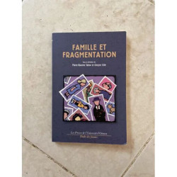 FAMILLE ET FRAGMENTATION PAR MARIE BLANCHE TAHON ET DENYSE COTE