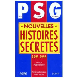 Psg - Nouvelles Histoires Secrètes 1995-1998