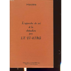L Approche De Soi Et La Divination Par Le Yi-King