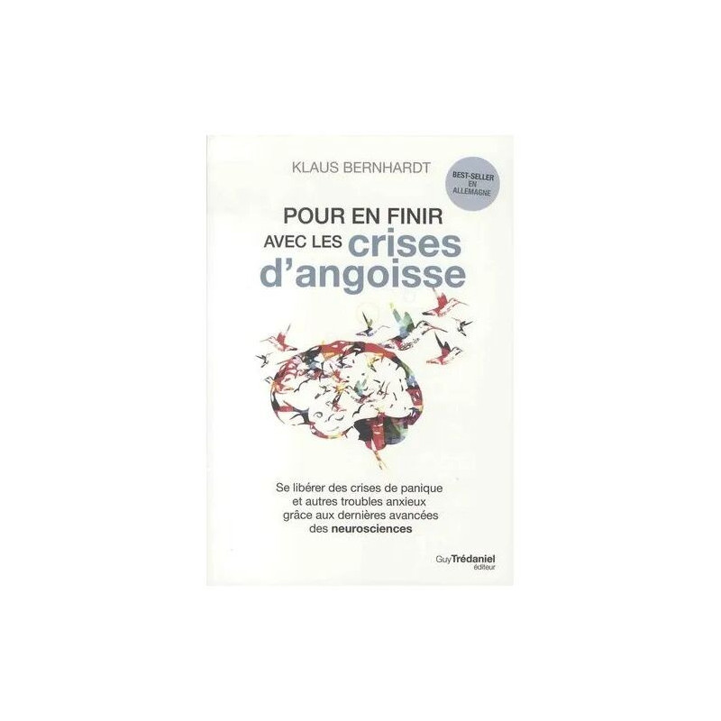 Pour En Finir Avec Les Crises D'angoisse