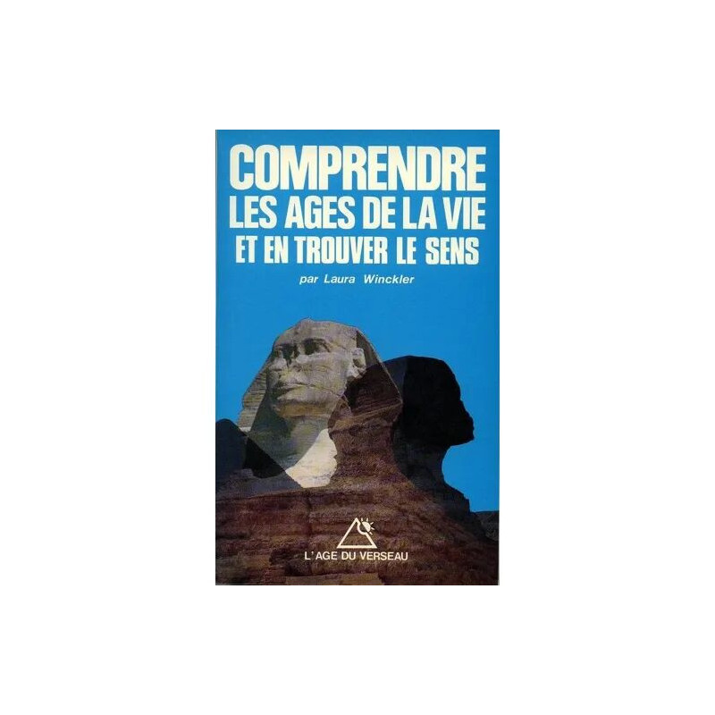 Comprendre Les Âges De La Vie Et En Trouver Le Sens