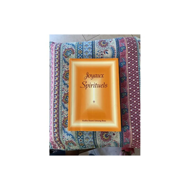 JOYAUX SPIRITUELS PAR RADHA SOAMI SATSANG BEAS