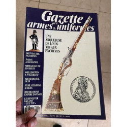 GAZETTE DES ARMES ET UNIFORMES 212 LE FUSIL DES TROUPES DES...