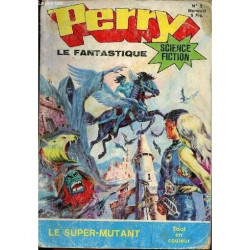 Perry le fantastique - n°2 - L esprit de l espace - Le super-mutant