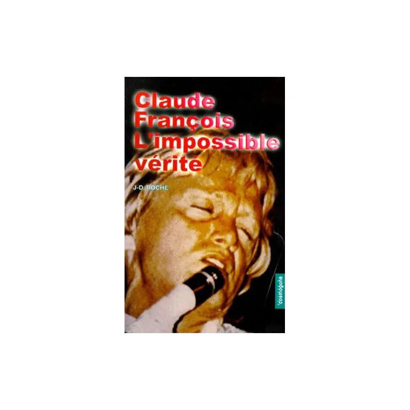 Claude François L'impossible vérité