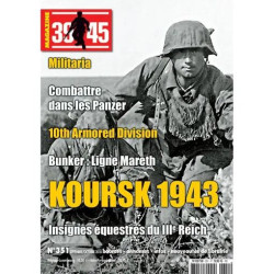 39-45 Magazine 351 : Koursk 1943