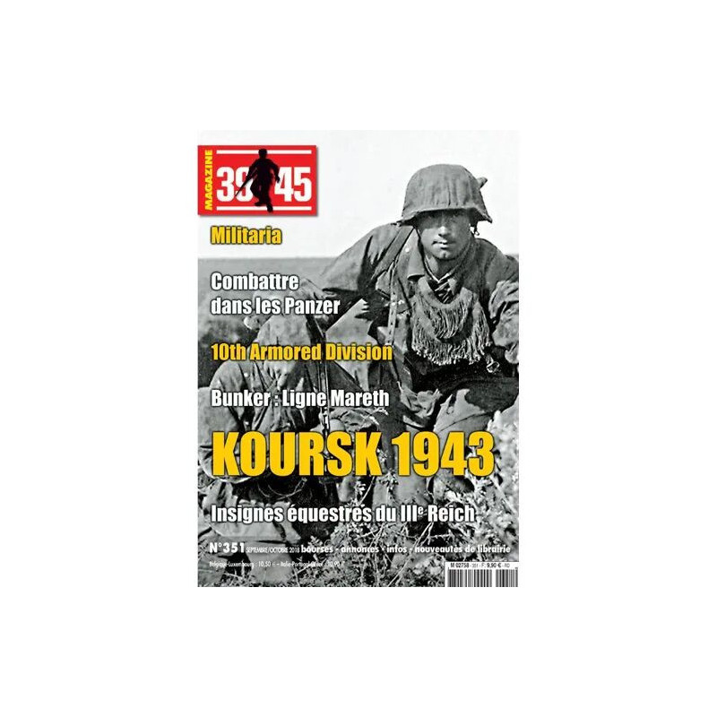 39-45 Magazine 351 : Koursk 1943