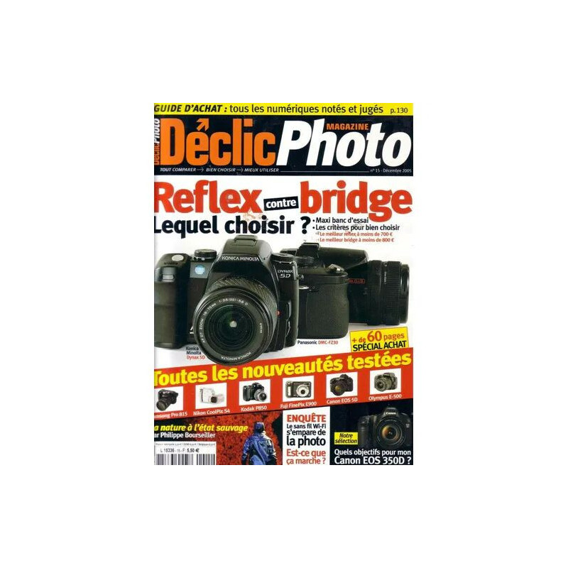 Declic Photo Hors-série N° 15 : Guide d'achat photo