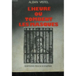 L'heure Ou Tombent les Masques