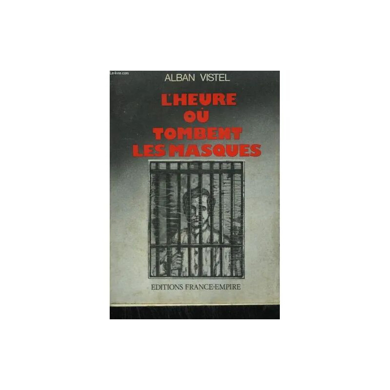 L'heure Ou Tombent les Masques