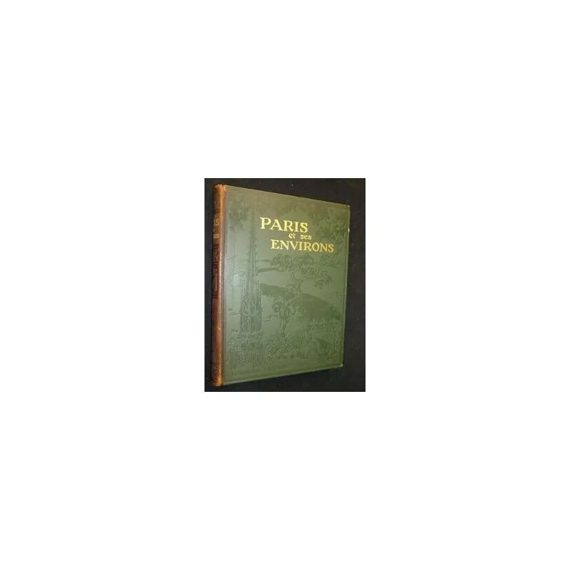 Paris et Ses Environs