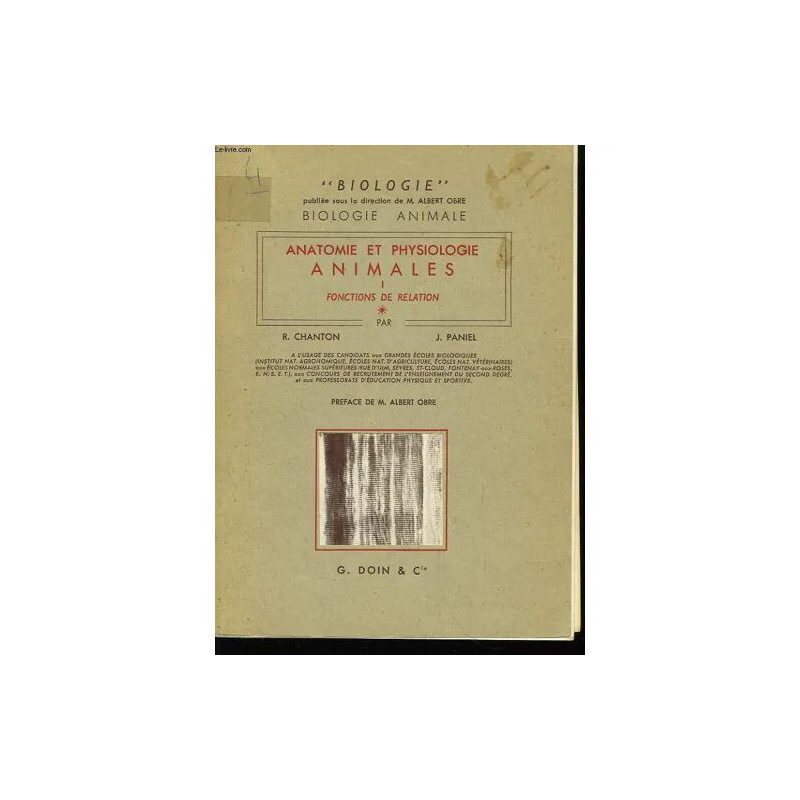 Anatomie et Physiologie Animales. Tome I : Fonctions de Relation