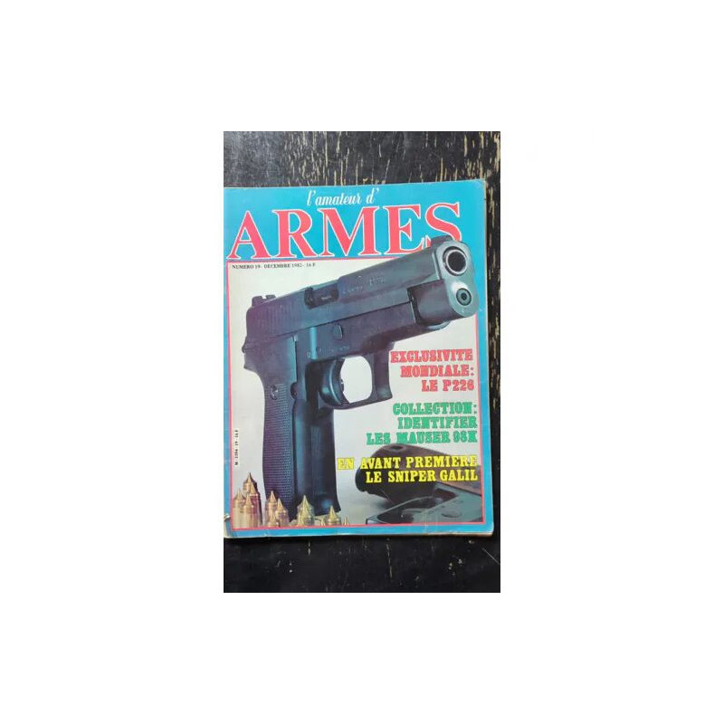 L'amateur d'armes N° 19 : Exclusivité mondiale : le P226