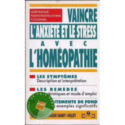 Vaincre L'anxiété Et Le Stress Avec L'homéopathie
