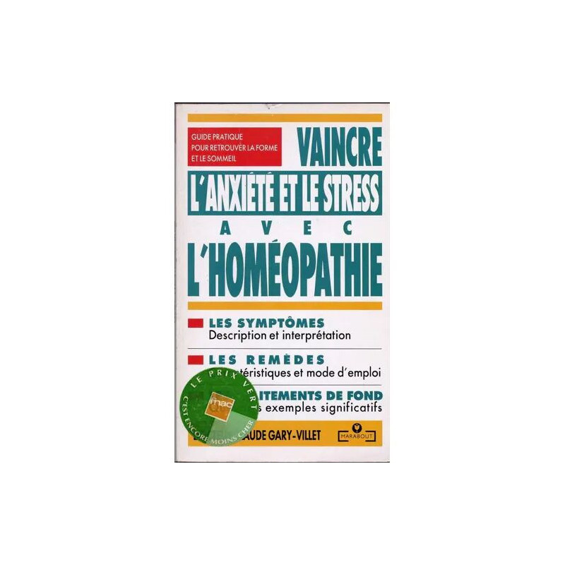 Vaincre L'anxiété Et Le Stress Avec L'homéopathie