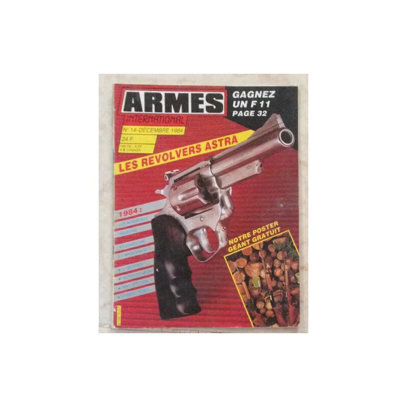 ARMES INTERNATIONAL N°14/REVOLVERS ASTRA/COUTEAU BUCK...
