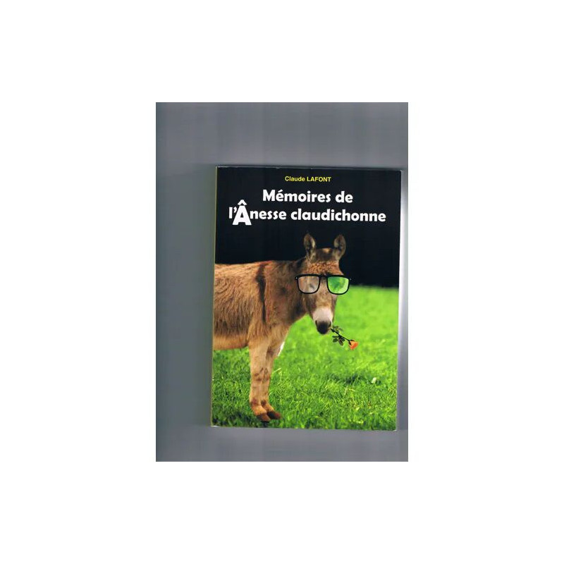 Mémoires de l'ânesse claudichonne