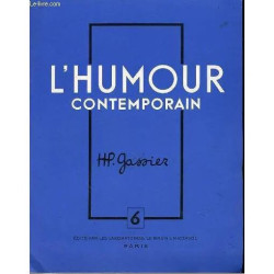 L'humour Contemporain : Souvenirs Anecdotes Interviews - Sixieme...