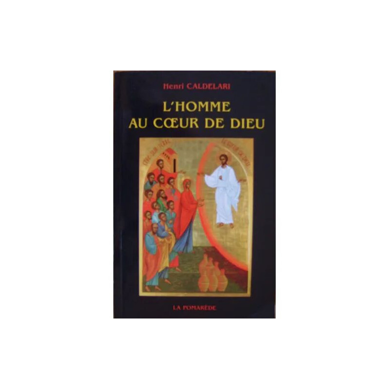 L'homme au coeur de Dieu